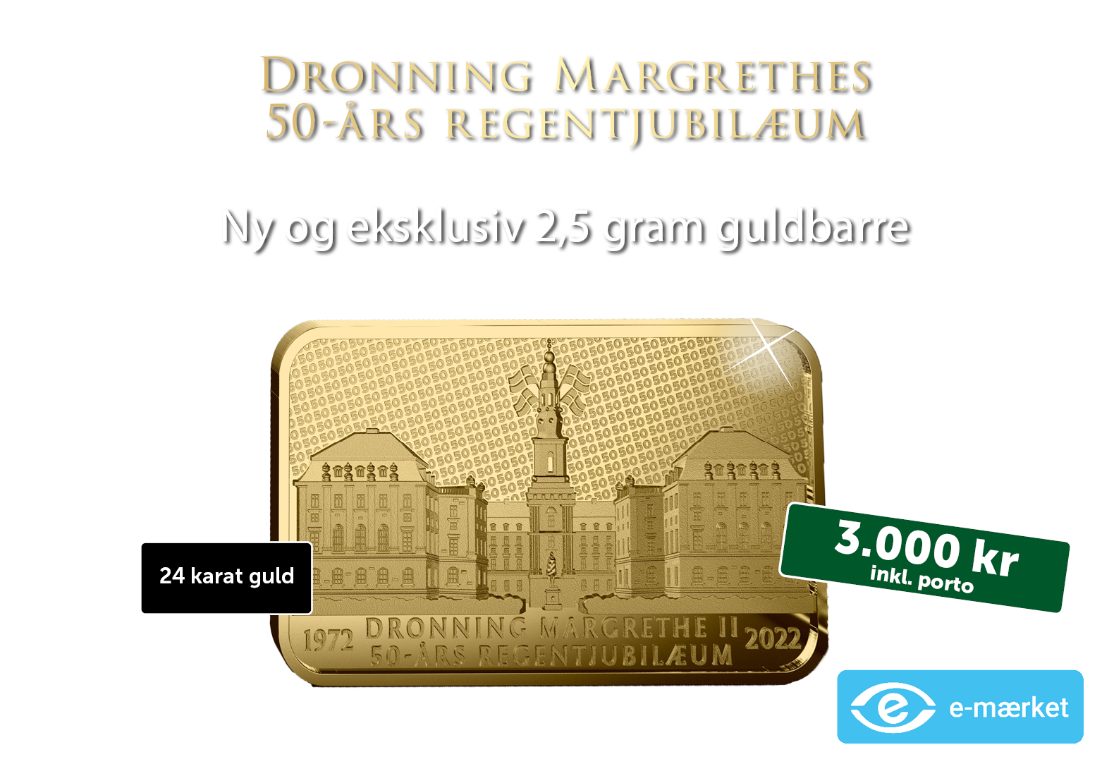 Dronning Margrethe 50-års regentjubilæum 2,5 gram guldbarre