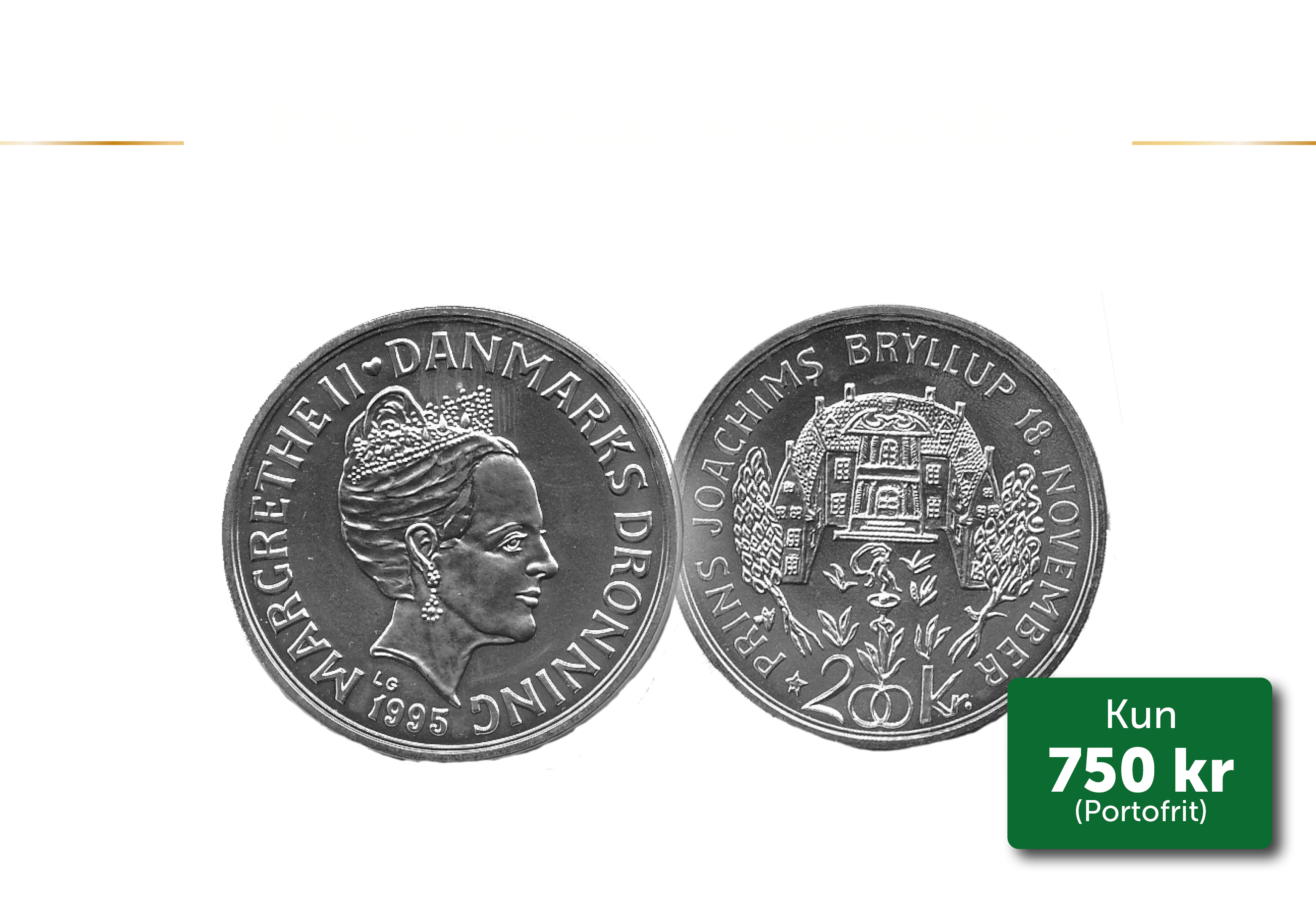 200 kr med Joachim og Alexandra bryllupsmønt fra 1995 