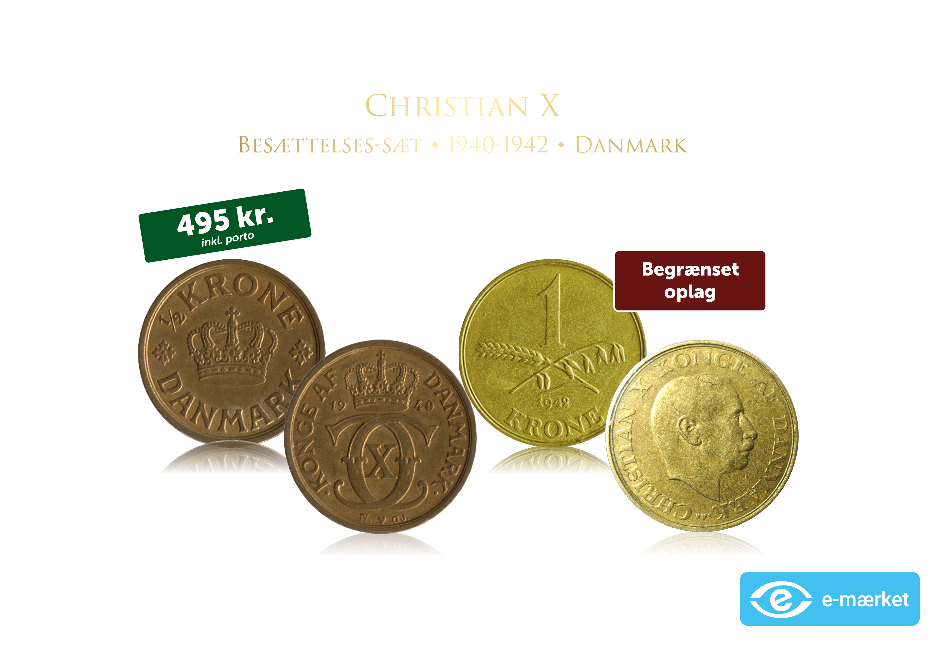 Christian X Besættelsessæt - to originale mønter 