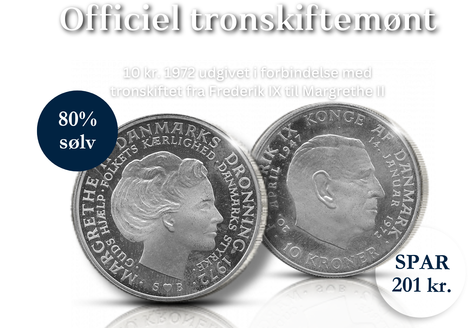 Officiel dansk 10 kr. fra 1972 - Tronskifte