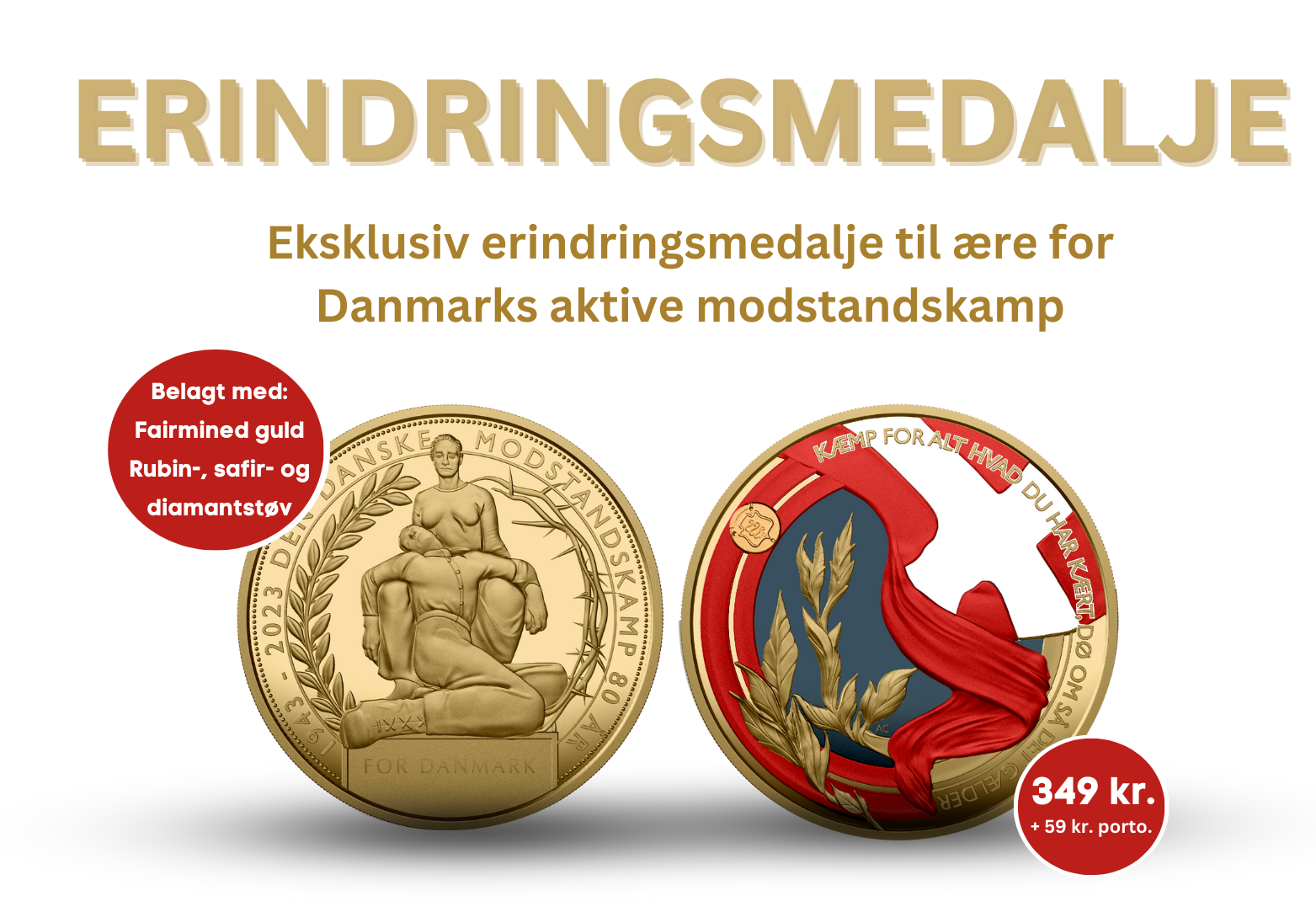 Eksklusiv erindringsmedalje til ære for Danmarks aktive modstandskamp
