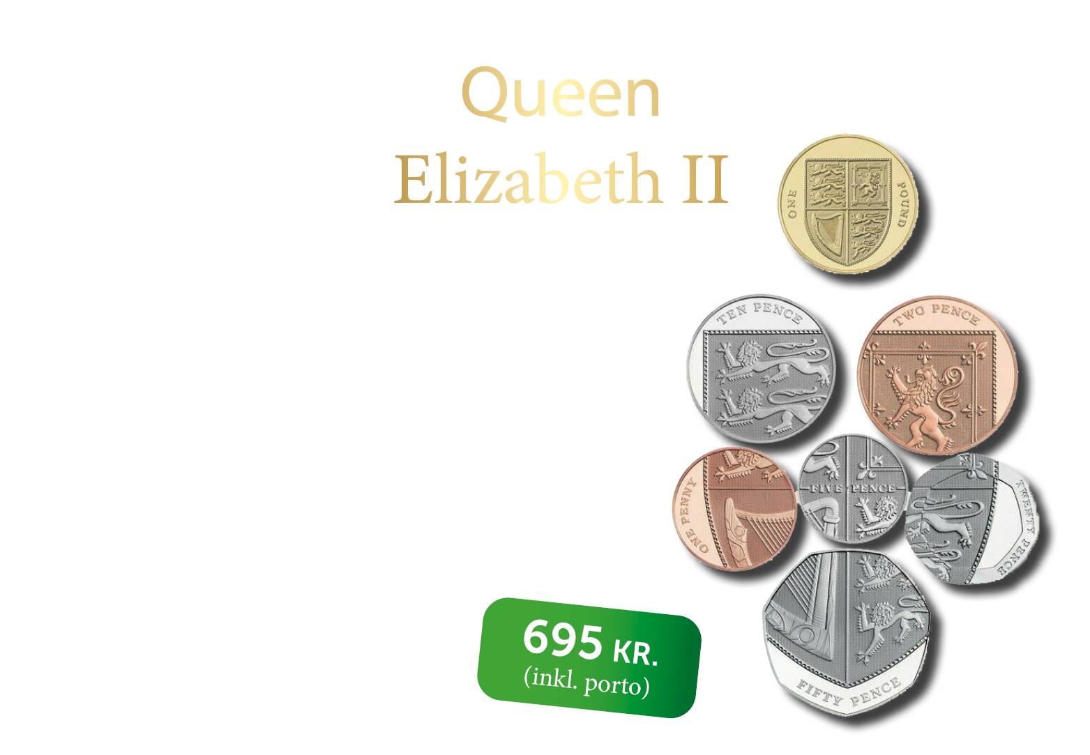 Elizabeth II - "A life for the Crown" eksklusiv møntsæt