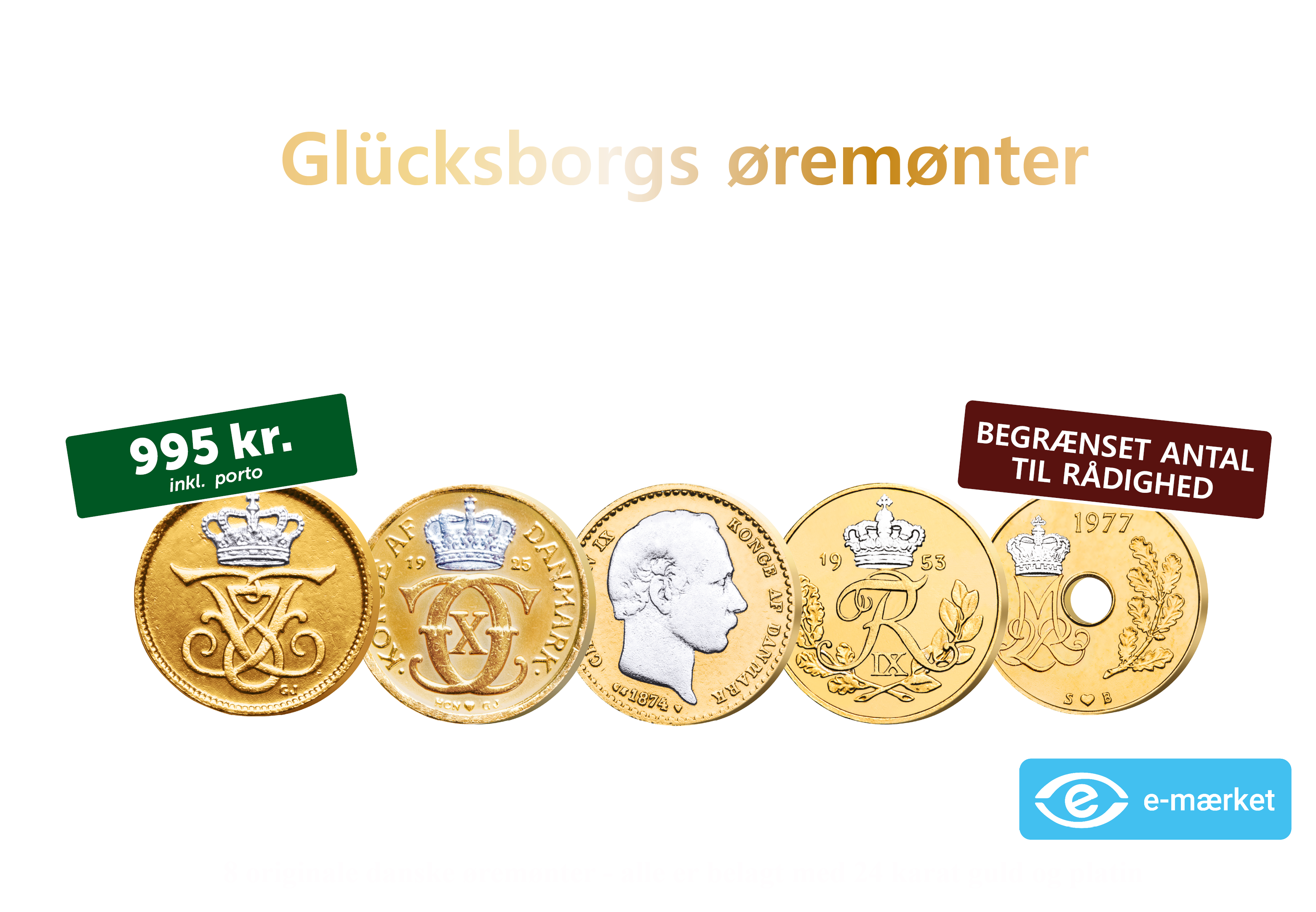 Glücksborgs øremønter - 8 øremønter fra Christian IX til Margrethe II 