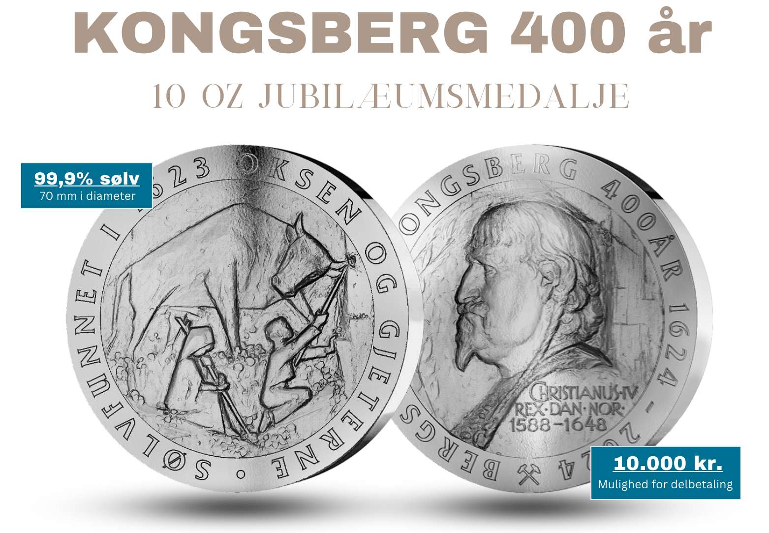 Vi hylder Kongsbergs 400-års jubilæum med en 10 oz medalje 