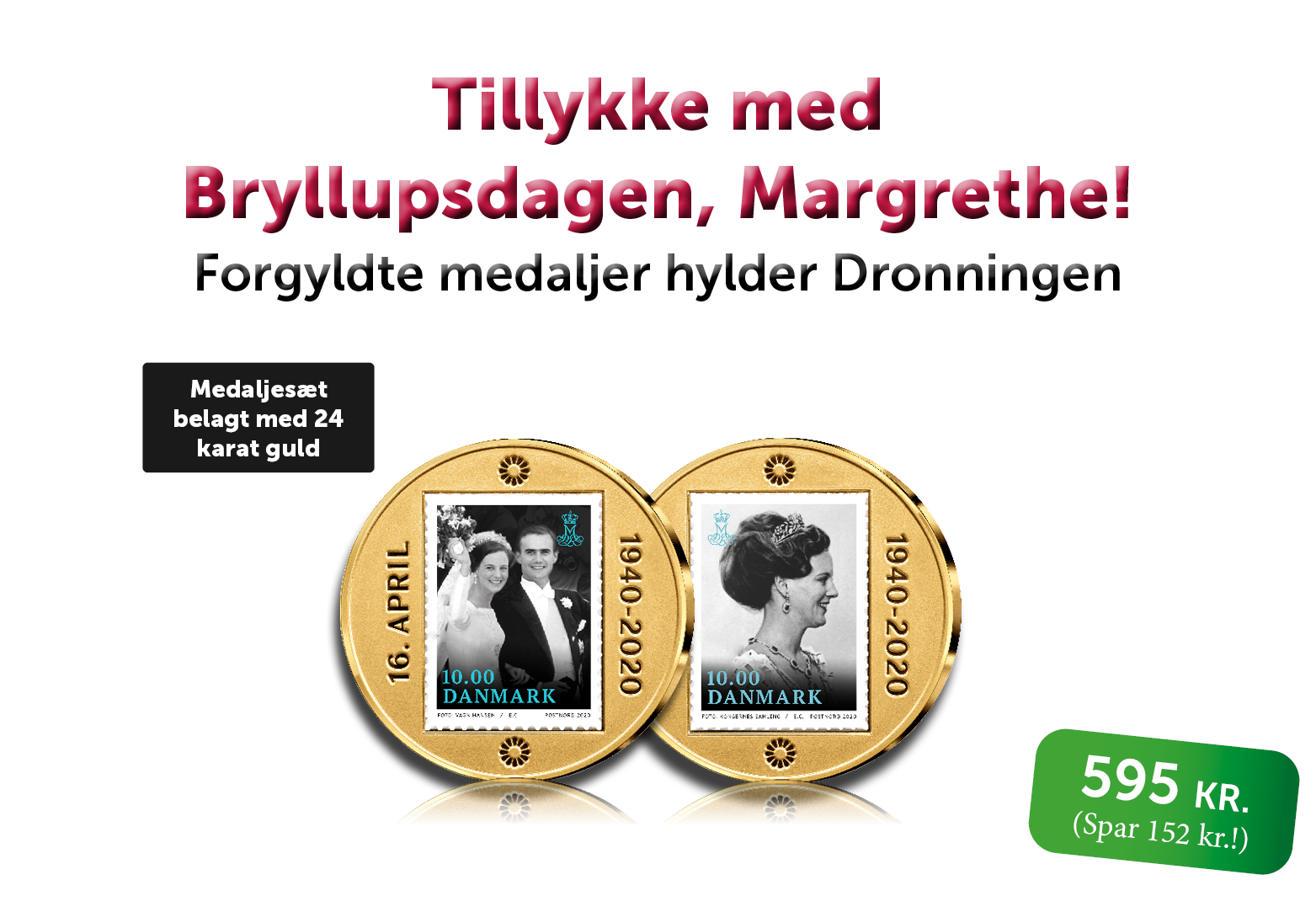 Dronning Margrethe II bryllupsdag medaljesæt